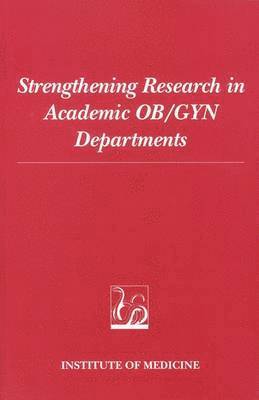 bokomslag Strengthening Research in Academic OB/GYN Departments