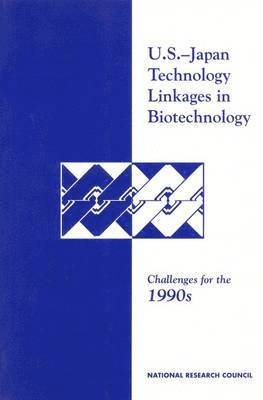 bokomslag U.S.-Japan Technology Linkages in Biotechnology