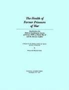 Institute of Medicine, Medical Follow-up Agency, William Frank Page, Medical Follow-Up Agency, Institute Of Medicine - Health of Former Prisoners of War, Häftad
