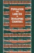 National Research Council, Division of Behavioral and Social Sciences and Education, Commission on Behavioral and Social Sciences and Education, Committee on Population, Division of Behavioral and Social Scienc - Population and Land Use in Developing Countries, Häftad