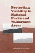 bokomslag Protecting Visibility in National Parks and Wilderness Areas