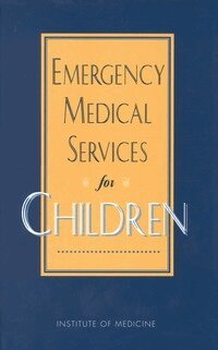 Institute of Medicine, Committee on Pediatric Emergency Medical Services, Kathleen N. Lohr, Jane S. Durch - Emergency Medical Services for Children, Inbunden