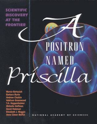bokomslag A Positron Named Priscilla