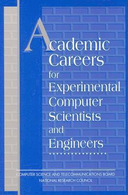 bokomslag Academic Careers for Experimental Computer Scientists and Engineers