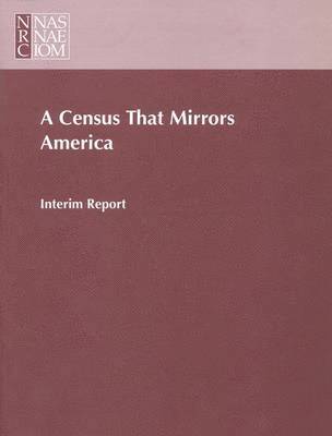 National Research Council, Division of Behavioral and Social Sciences and Education, Commission on Behavioral and Social Sciences and Education, Panel to Evaluate Alternative Census Methods, Division of Behavioral and Social Scienc - Census that Mirrors America, Häftad