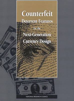 Counterfeit Deterrent Features for the Next-Generation Currency Design 1
