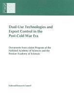 bokomslag Dual-Use Technologies and Export Control in the Post-Cold War Era
