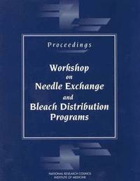 bokomslag Proceedings--Workshop on Needle Exchange and Bleach Distribution Programs