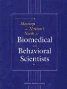 bokomslag Meeting the Nation's Needs for Biomedical and Behavioral Scientists