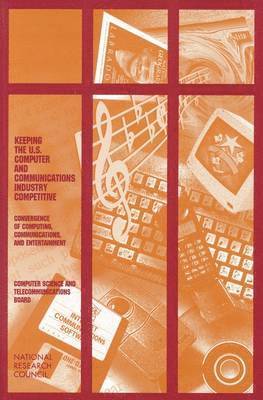 bokomslag Keeping the U.S. Computer and Communications Industry Competitive
