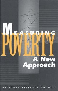 National Research Council, Division of Behavioral and Social Sciences and Education, Commission on Behavioral and Social Sciences and Education, and Measurement Methods Panel on Poverty and Family Assistance: Concepts, Information Needs, Robert T. Michael, Constance F. Citro - Measuring Poverty, Häftad