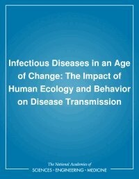 for the National Academy of Sciences, Bernard Roizman - Infectious Diseases in an Age of Change, Inbunden