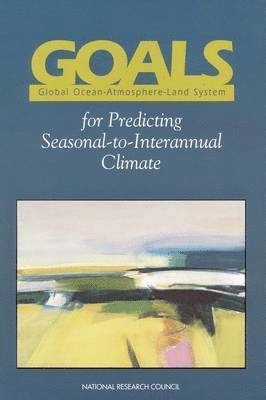 GOALS (Global Ocean-Atmosphere-Land System) for Predicting Seasonal-to-Interannual Climate 1