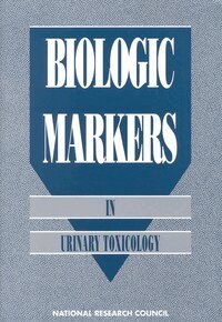 National Research Council, Division on Earth and Life Studies, Commission on Life Sciences, Subcommittee on Biologic Markers in Urinary Toxicology - Biologic Markers In Urin Toxic, Inbunden