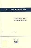 bokomslag Federal Regulation of Methadone Treatment