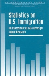 National Research Council, Division of Behavioral and Social Sciences and Education, Commission on Behavioral and Social Sciences and Education, Committee on National Statistics and Committee on Population, Barry Edmonston - Statistics on U.S. Immigration, Häftad