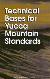 bokomslag Technical Bases for Yucca Mountain Standards