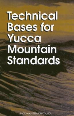 bokomslag Technical Bases for Yucca Mountain Standards