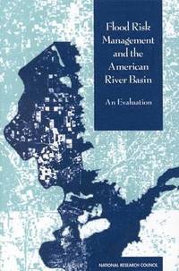 bokomslag Flood Risk Management and the American River Basin