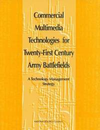 bokomslag Commercial Multimedia Technologies for Twenty-First Century Army Battlefields