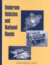 bokomslag Undersea Vehicles and National Needs