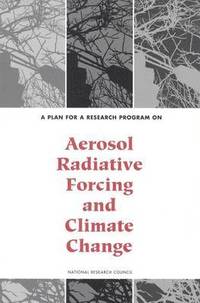 bokomslag A Plan for a Research Program on Aerosol Radiative Forcing and Climate Change