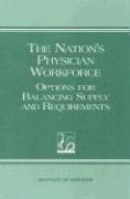 bokomslag The Nation's Physician Workforce