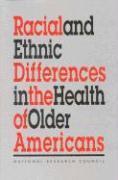 bokomslag Racial and Ethnic Differences in the Health of Older Americans