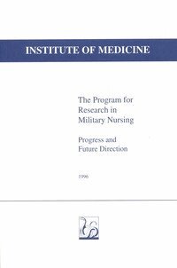 Institute of Medicine, Committee on Military Nursing Research - Program for Research in Military Nursing, Häftad
