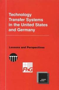 bokomslag Technology Transfer Systems in the United States and Germany