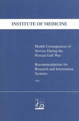 bokomslag Health Consequences of Service During the Persian Gulf War