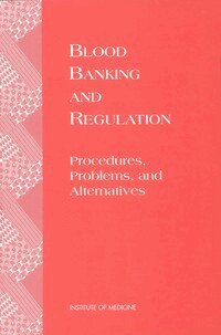 Blood Banking and Regulation