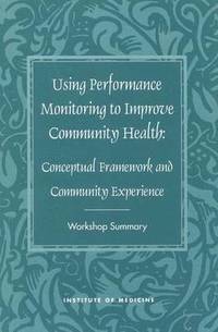 bokomslag Using Performance Monitoring to Improve Community Health