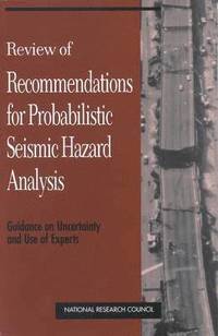 bokomslag Review of Recommendations for Probabilistic Seismic Hazard Analysis