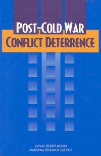National Research Council, Division on Engineering and Physical Sciences, and Applications Commission on Physical Sciences, Mathematics, Naval Studies Board - Post-Cold War Conflict Deterrence, Häftad