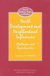 bokomslag Youth Development and Neighborhood Influences