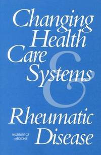 bokomslag Changing Health Care Systems and Rheumatic Disease