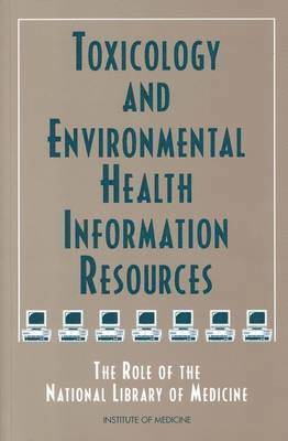 bokomslag Toxicology and Environmental Health Information Resources