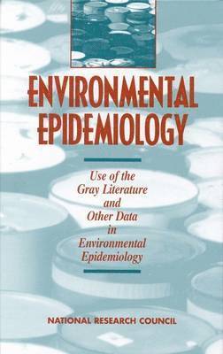National Research Council, Committee on Environmental Epidemiology - Environmental Epidemiology, Volume 2, Inbunden
