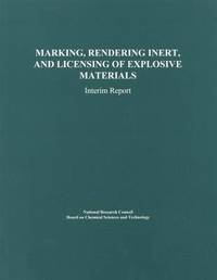 bokomslag Marking, Rendering Inert, and Licensing of Explosive Materials