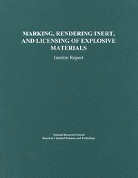 Marking, Rendering Inert, and Licensing of Explosive Materials