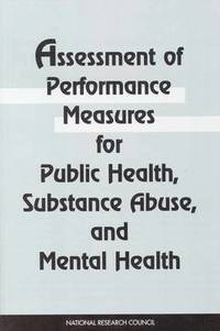 bokomslag Assessment of Performance Measures for Public Health, Substance Abuse, and Mental Health