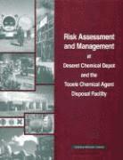 bokomslag Risk Assessment and Management at Deseret Chemical Depot and the Tooele Chemical Agent Disposal Facility