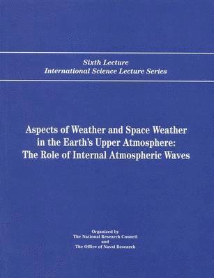 bokomslag Aspects of Weather and Space Weather in the Earth's Upper Atmosphere