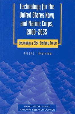 bokomslag Technology for the United States Navy and Marine Corps, 2000-2035: Becoming a 21st-Century Force