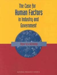 bokomslag The Case For Human Factors in Industry and Government