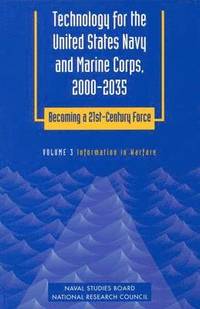 bokomslag Technology for the United States Navy and Marine Corps, 2000-2035: Becoming a 21st-Century Force