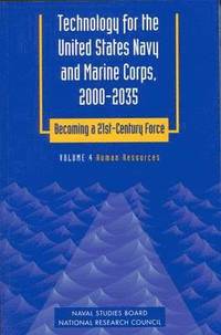 bokomslag Technology for the United States Navy and Marine Corps, 2000-2035: Becoming a 21st-Century Force