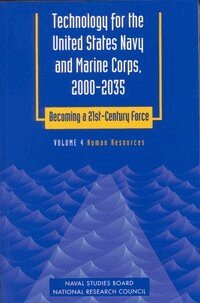 National Research Council, and Applications Commission on Physical Sciences, Mathematics, Naval Studies Board, Committee on Technology for Future Naval Forces, Panel on Human Resources - Technology for the United States Navy and Marine Corps, 2000-2035: Becoming a 21st-Century Force, Häftad
