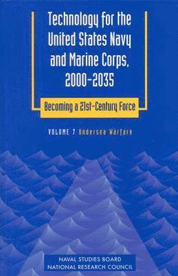 bokomslag Technology for the United States Navy and Marine Corps, 2000-2035: Becoming a 21st-Century Force